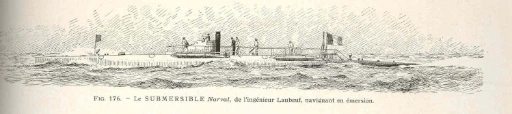 Le sous-marin Narval Le Narval de Maxime Laubeuf, premier sous-marin à double propulsion, 1899